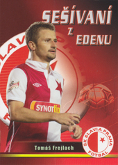 Frejlach Tomáš 2012 Sešívaní z Edenu #2