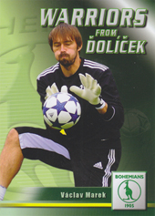 Marek Václav 2011 Warriors from Ďolíček #4