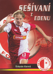Koreš Štěpán 2012 Sešívaní z Edenu #14