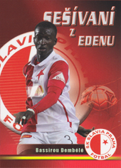 Dembélé Bassirou 2012 Sešívaní z Edenu #19