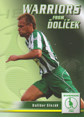 Slezák Dalibor 2011 Warriors from Ďolíček #28