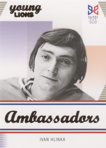 Hlinka Ivan 2023 Hlinka Gretzky Cup Ambassadors #A-1