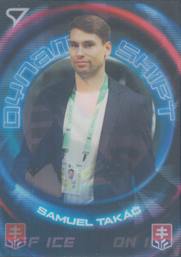Takáč Samuel 2026 Hokejové Slovensko Dynamic Shift #DS-17