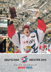Reul Denis 15-16 Playercards DEL Deutscher Meister 2015 #291