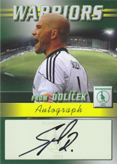 Sňozík Radek 2011 Warriors from Ďolíček Autograph #1
