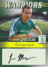 Moravec Jan 2011 Warriors from Ďolíček Autograph #19
