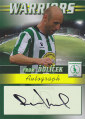 Rada Karel 2011 Warriors from Ďolíček Autograph #29