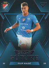 Kaloč Filip 22-23 Fortuna Liga Bright Future #BF-6