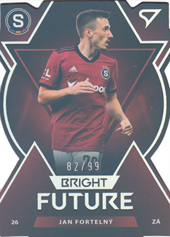 Fortelný Jan 22-23 Fortuna Liga Bright Future Die Cut Limited #BF-4