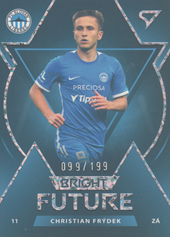 Frýdek Christian 22-23 Fortuna Liga Bright Future Limited #BF-9