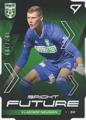 Neuman Vladimír 21-22 Fortuna Liga Bright Future Diecut Limited #BF8
