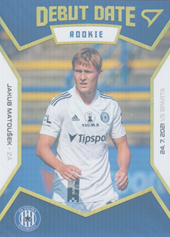 Matoušek Jakub 21-22 Fortuna Liga Debut Date Rookie Limited #DR08
