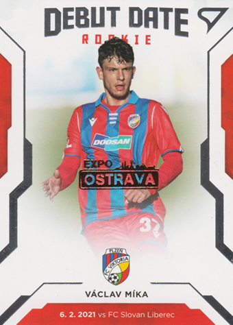 Míka Václav 20-21 Fortuna Liga Debut Date Rookie EXPO Ostrava #DR09