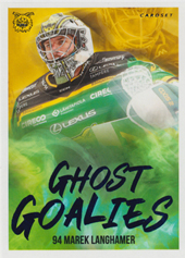 Langhamer Marek 22-23 Cardset Ghost Goalies Blue #GG3
