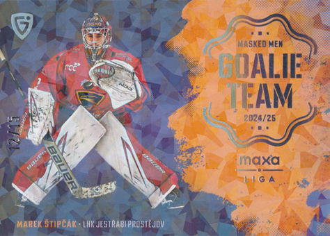Štipčák Marek 24-25 GOAL Cards Maxa liga Goalie Team Parallel #GT-18