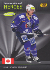 Lammers John 2011 OFS Premium International Heroes Silver #6