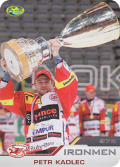 Kadlec Petr 12-13 OFS Plus Ironmen Die-Cut Dotisk 1 #4