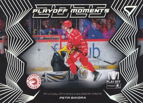 Sikora Petr 2025 Tipsport ELH Play Off Play Off Moments #PM-02