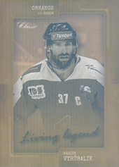 Vyrůbalík Martin 19-20 OFS Classic Promo Living Legend Rainbow #LL-MV
