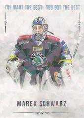 Schwarz Marek 2018 OFS You Want the Best Silver #81