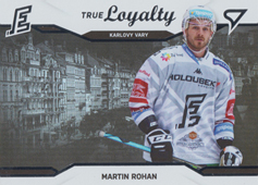 Rohan Martin 21-22 Tipsport Extraliga True Loyalty #TL-25