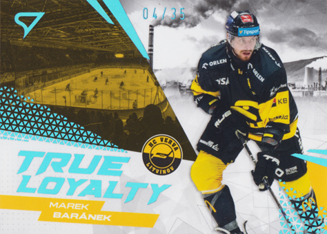 Baránek Marek 24-25 Tipsport Extraliga True Loyalty Limited #TL-07