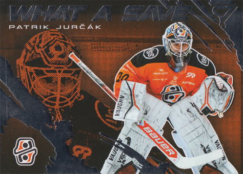 Jurčák Patrik 25-26 Tipsport Liga What a Save #WS-01